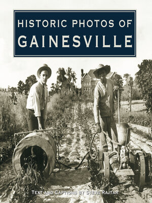 cover image of Historic Photos of Gainesville